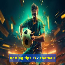 betting tips 1x2 football